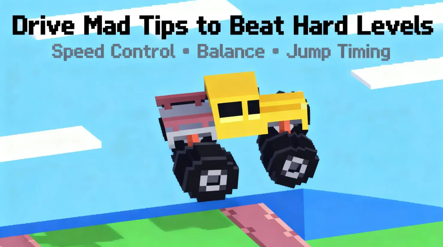 Drive-Mad-Tips-Beat-Hard-Levels.webp